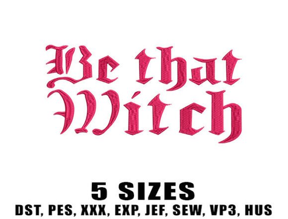Reviewing the Be That Witch Embroidery Design